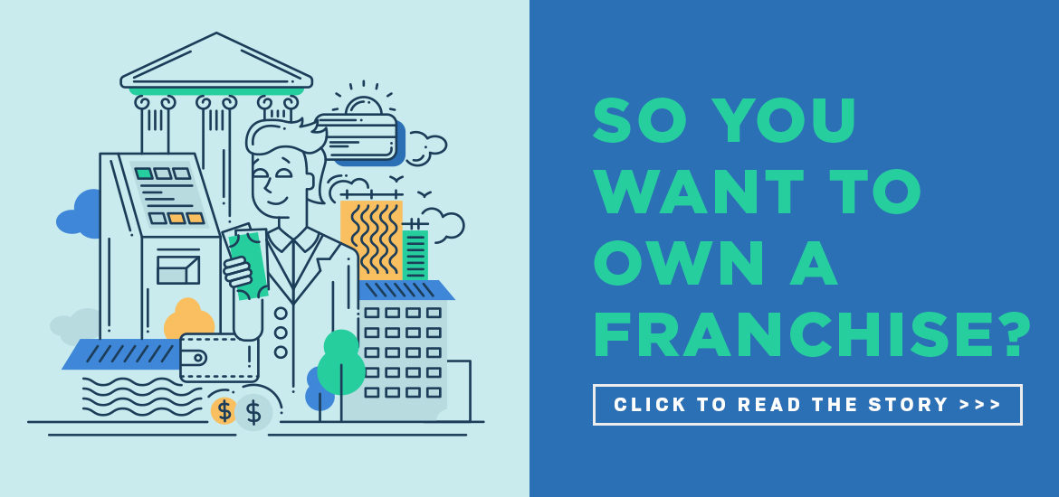 Feature-Franchisee-OwnAFranchise-Clickthru