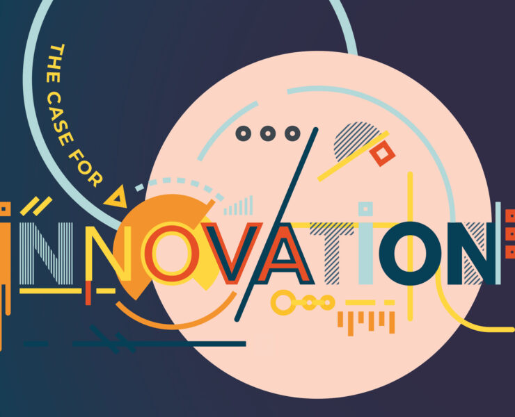 The Case For Innovation