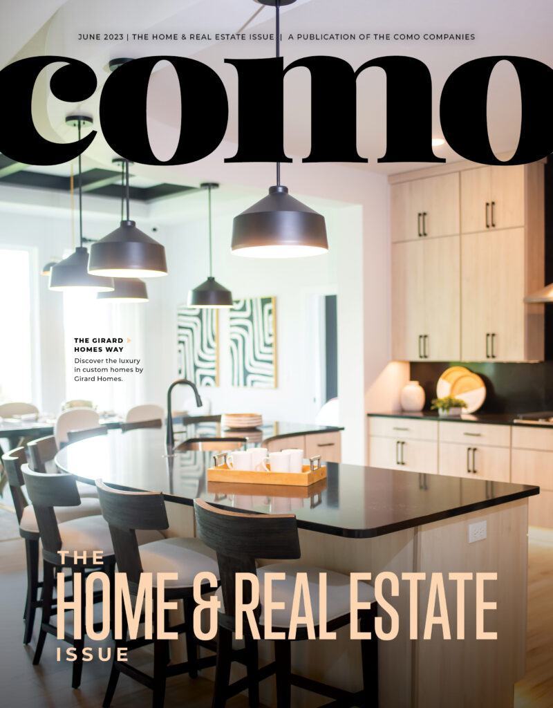The Home & Real Estate Issue - COMO Magazine