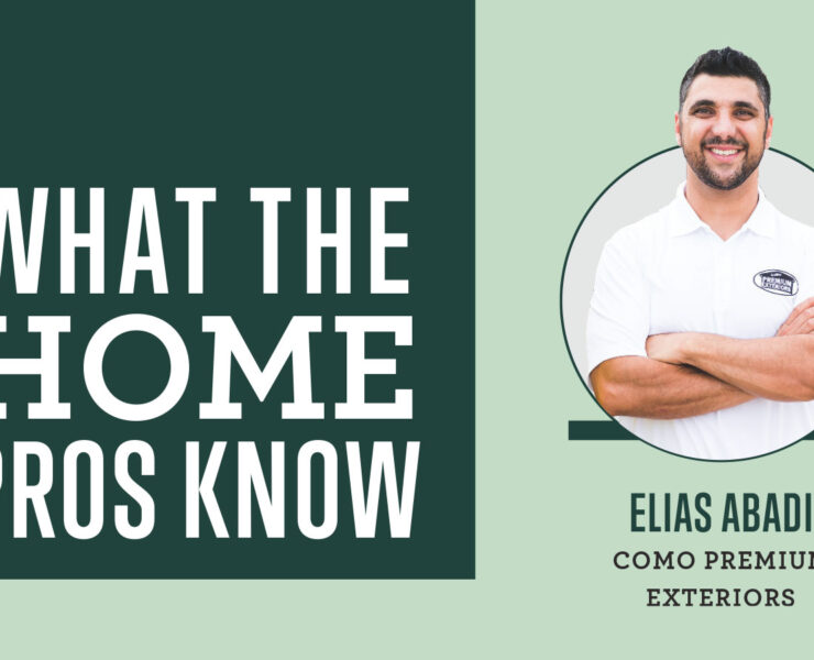 What the Home Pros Know with Elias Abadi