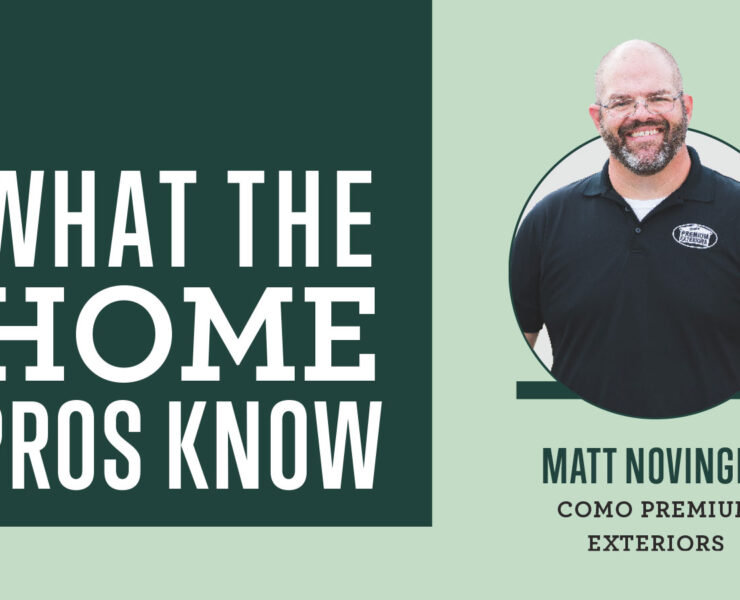 What the Home Pros Know with Matt Novinger