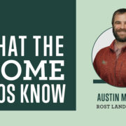 What the Home Pros Know with Austin Mcbride