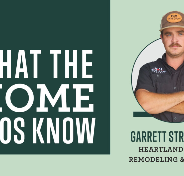 What the Home Pros Know with Garrett Strodtman