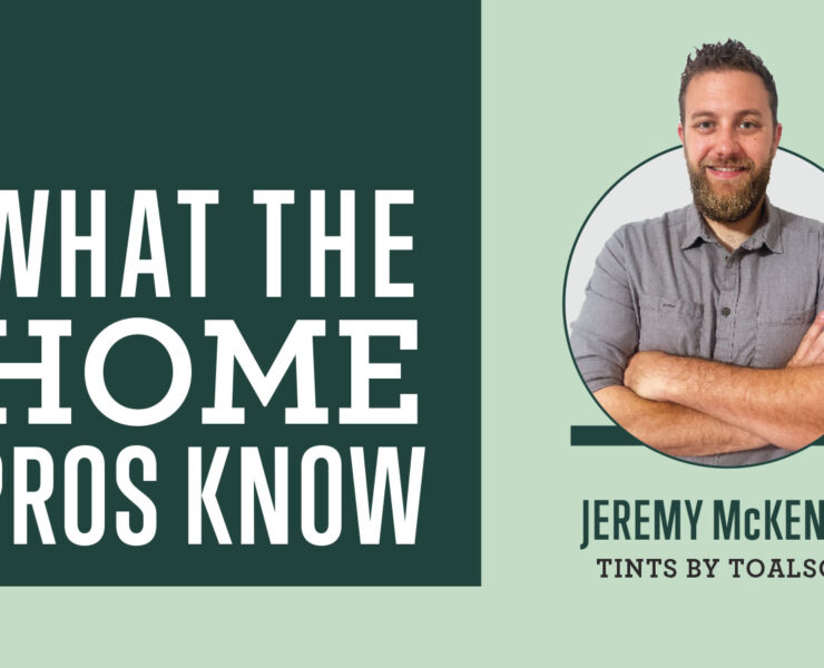 What the Home Pros Know with Jeremy Mckenzie