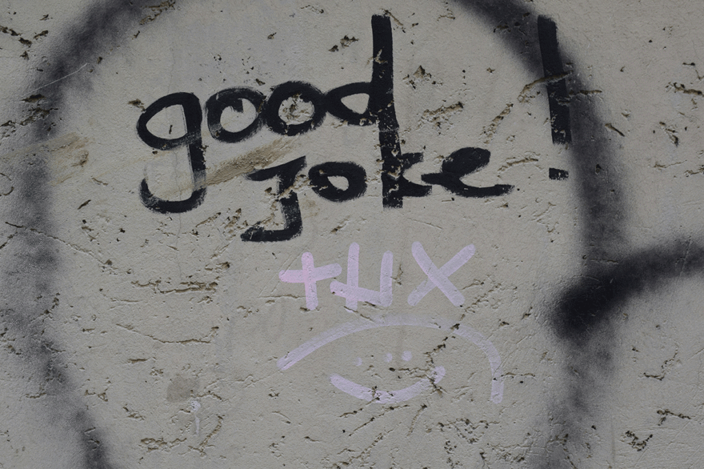 graffiti art saying good joke