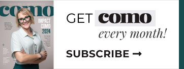 Subscribe Ad - Get COMO Magazine every month