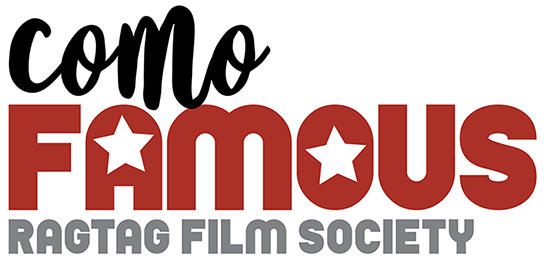 Logo for Como Famous by Ragtag Film Society. Como is in black cursive. Famous is in bold red with white stars in the A and O. Ragtag Film Society is in smaller gray text below.
